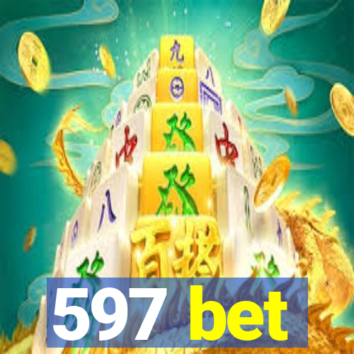 597 bet